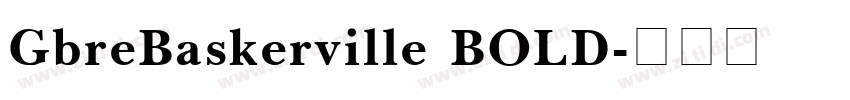 GbreBaskerville BOLD字体转换